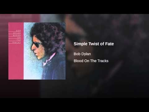Bob Dylan – A Simple Twist of Fate
