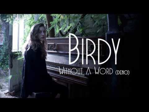 Birdy – Without A Word