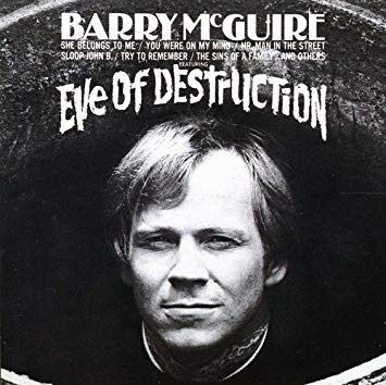 Barry McGuire – Eve of Destruction