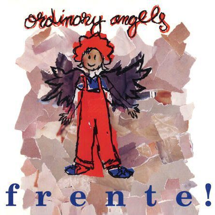 Frente! – Ordinary Angels