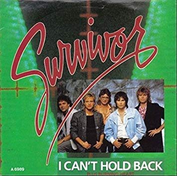 Survivor – I Can’t Hold Back