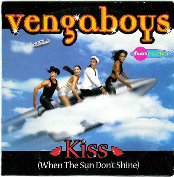 Vengaboys – Kiss (When the Sun Don’t Shine)