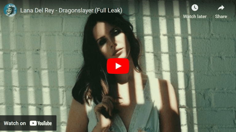 Lana Del Rey – Dragonslayer